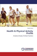 Health & Physical Activity Profile af Verma Kavita