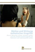 Motive und Wirkung asthetischer Eingriffe af Alexander Zorn