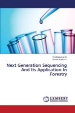 Next Generation Sequencing and Its Application in Forestry af N Krishnakumar