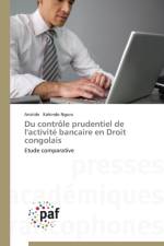 Du Controle Prudentiel de l'Activite Bancaire En Droit Congolais af Nguru-A