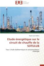 Etude nerg tique Sur Le Circuit de Chauffe de la Sotulub af Eddine-R