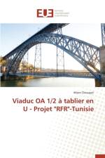 Viaduc OA 1/2 Tablier En U - Projet 