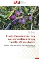 Etude d'Appr ciation Des Consommateurs de Qlq Vari t s d'Huile d'Olive af Collectif