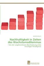 Nachhaltigkeit in Zeiten des Wachstumsdilemmas af Gerhild Schutti
