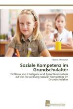 Soziale Kompetenz im Grundschulalter af Martin Hentschel