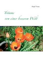 Traume von einer besseren Welt af Birgit Vireau