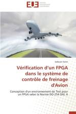 V rification D Un FPGA Dans Le Syst me de Contr le de Freinage d'Avion af Selmi-S