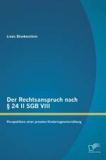 Rechtsanspruch nach 24 II SGB VIII af Linda Blankenstein