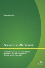 'Sex-sells' als Werbetrend af Elena Kaznina