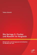Die Verlage S. Fischer und Rowohlt im Vergleich af Tobias Schmitt