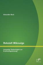 Rohstoff Mikroalge af Alexander Buck