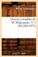 Oeuvres Completes de W. Shakespeare. T. 3 (Ed.1865-1872) af William Shakespeare
