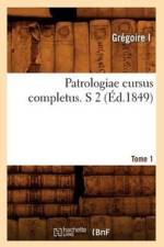 Patrologiae Cursus Completus. S 2 T. 75-79. Tome 1 (Ed.1849) af Joseph Hyacinthe Albanès