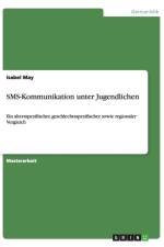 SMS-Kommunikation Unter Jugendlichen af Isabel May
