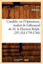 Candide, Ou l'Optimisme, Traduit de l'Allemand de M. Le Docteur Ralph. [2p] (Ed.1759-1760) af Voltaire