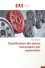 Classification Des Pi ces M caniques Par Supervision af Fathallah-M