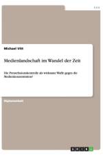 Medienlandschaft im Wandel der Zeit af Michael Vitt