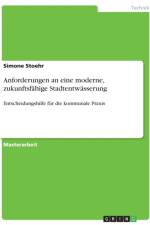 Anforderungen an eine moderne, zukunftsfahige Stadtentwasserung af Simone Stoehr