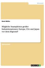 Moegliche Staatspleiten grosser Industrienationen af Rene Muller