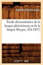 Etude Demonstrative de la Langue Phenicienne Et de la Langue Libyque, (Ed.1847) af Auguste-Celestin Judas