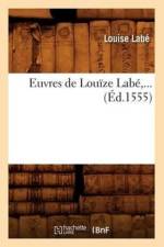 Euvres de Louize Labe (Ed.1555) af Louise Labe