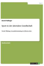 Sport in der alternden Gesellschaft af David Fussinger