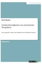 Schulschwierigkeiten aus systemischer Perspektive af Ernst Abrams