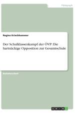Der Schulklassenkampf der OEVP af Regina Kriechhammer