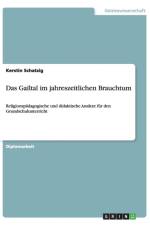 Das Gailtal Im Jahreszeitlichen Brauchtum af Kerstin Schatzig