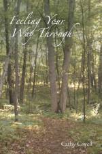 Feeling Your Way Through af Cathy Covell