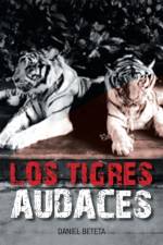 Tigres Audaces af Daniel Beteta