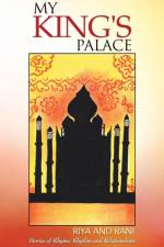 My King's Palace af Riya and Rani