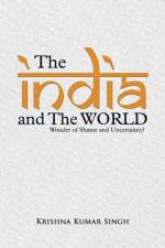 India and the World af Krishna Kumar Singh