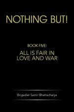 Nothing But! af Brigadier Samir Bhattacharya