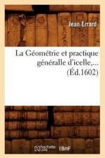La Geometrie Et Practique Generalle d'Icelle (Ed.1602) af Jean Errard