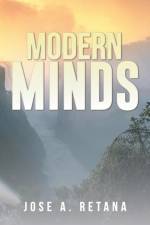 Modern Minds af Jose A Retana