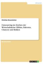 Outsourcing im Zeichen der Wirtschaftskrise af Christian Braunsteiner
