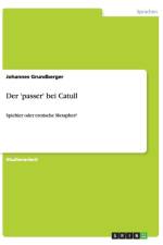 Der 'passer' bei Catull af Johannes Grundberger