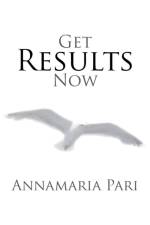Get Results Now af Annamaria Pari