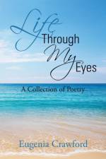Life Through My Eyes af Eugenia Crawford