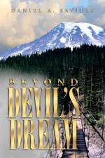 Beyond Devil's Dream af Daniel a Saviers