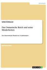 Das Osmanische Reich Und Seine Minderheiten af Safak Kirkkanat