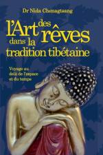 L'art des reves af Nida Chenagtsang