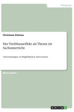 Der Treibhauseffekt als Thema im Sachunterricht af Christiane Kleinau