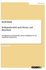 Reifegradmodell nach Hersey und Blanchard af Gerold Gizycki