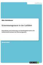 Krisenmanagement in Der Luftfahrt af Niko Steinhauser