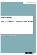Kulturinfarkt - Vom Buch zum Diskurs af Laura E Naumann