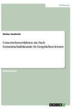 Unterrichtsverfahren Im Fach Gemeinschaftskunde af Stefan Gnehrich
