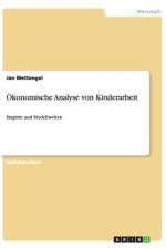 OEkonomische Analyse von Kinderarbeit af Jan Wettengel