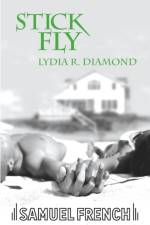 Stick Fly af Lydia R Diamond